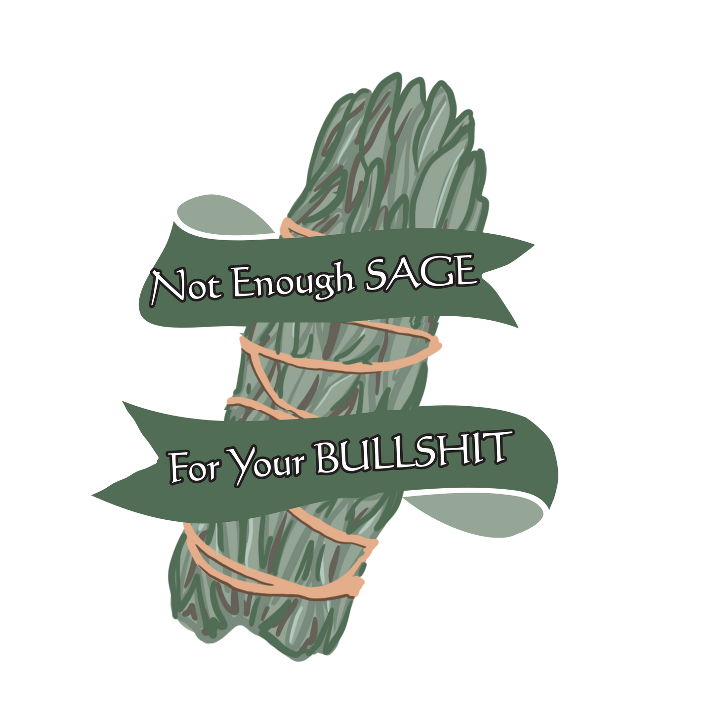 Not Enough Sage
