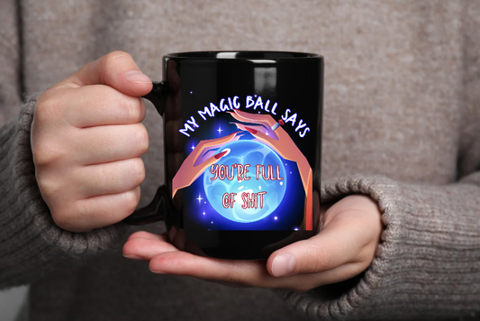 My magic ball says you are FULL OF SHIT