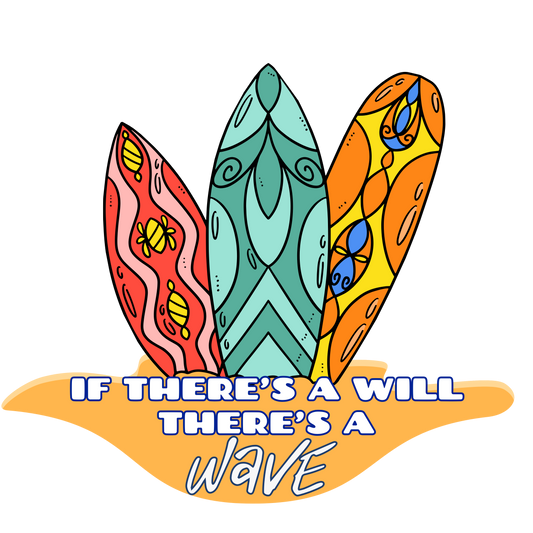 If there's a will there's a wave