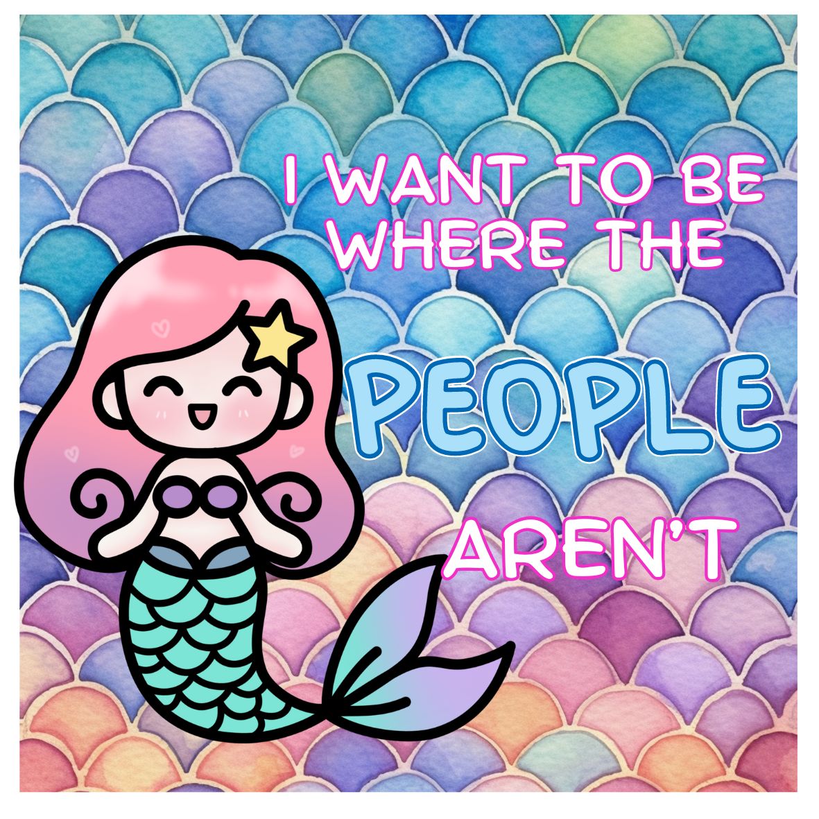 I Want To Be Where People Aren't