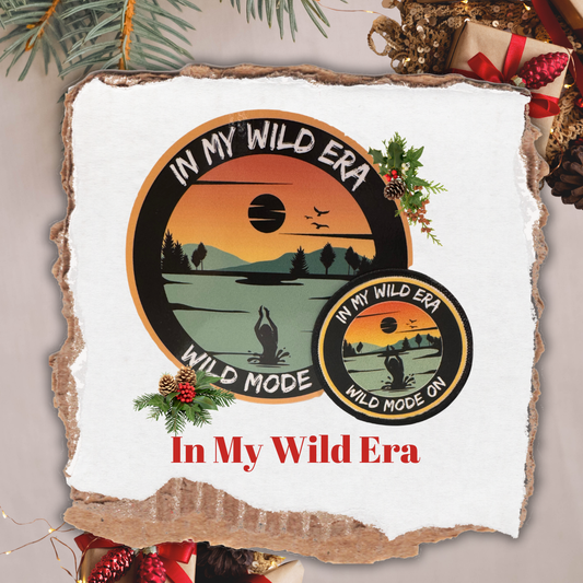 In My Wild Era Patch and Bumper Sticker Bundle