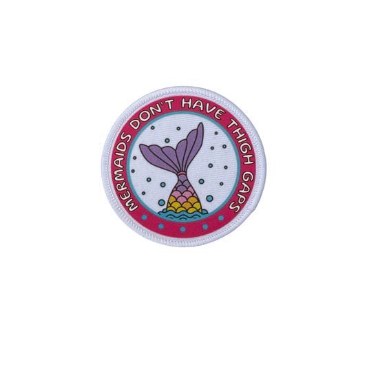 Mermaids Don't Have Thigh Gaps Sew On Patch