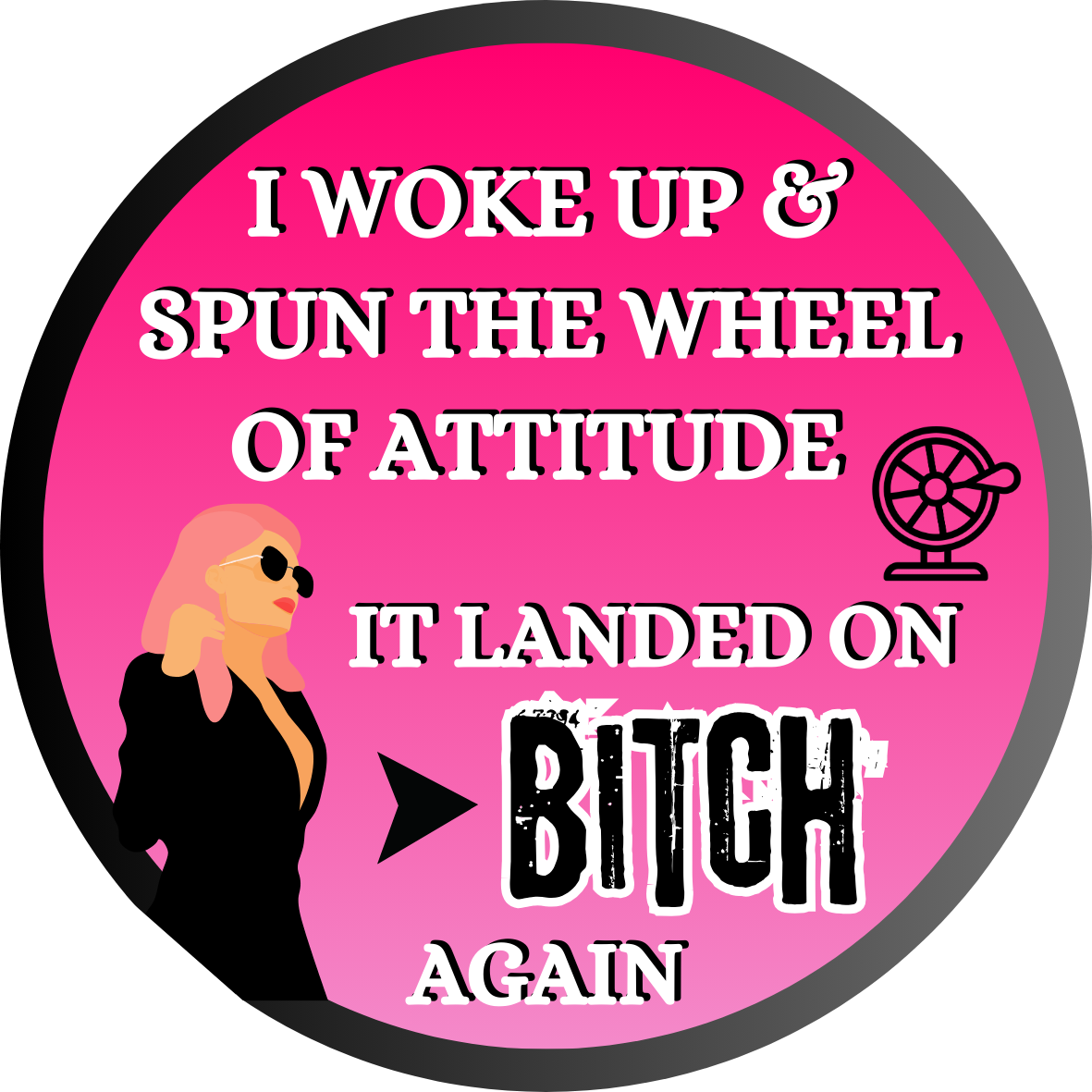 Car Window Sticker - Bitch Attitude